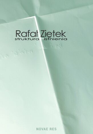 Struktura istnienia Ziętek Rafał - okladka książki