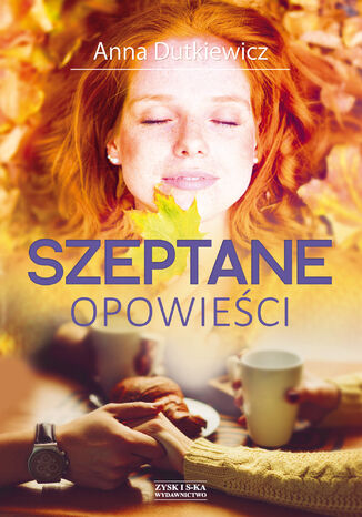 Szeptane opowieści Anna Dutkiewicz - okladka książki