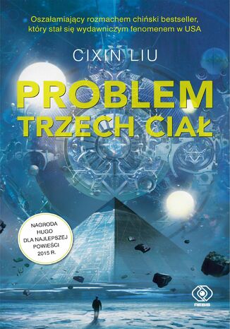 Wspomnienie o przeszłości Ziemi (#1). Problem trzech ciał Cixin Liu - okladka książki