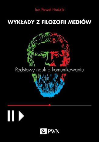 Wykłady z filozofii mediów Jan Paweł Hudzik - okladka książki