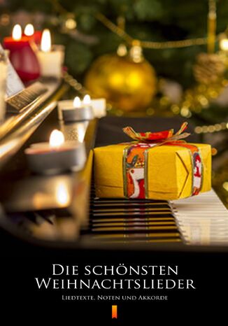 Die schönsten Weihnachtslieder. Liedtexte, Noten und Akkorde Adam Wolański - okladka książki