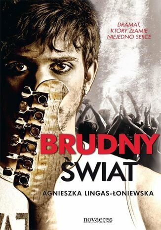 Brudny świat Agnieszka Lingas-Łoniewska - okladka książki