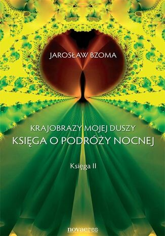 Krajobrazy mojej duszy. Księga II Jarosław Bzoma - okladka książki