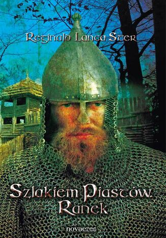 Szlakiem Piastów. Ranek Reginald Lanca Ster - okladka książki