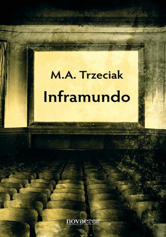 Inframundo M. A. Trzeciak - okladka książki
