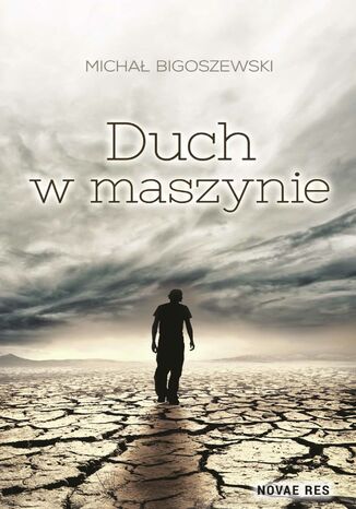 Duch w maszynie Michał Bigoszewski - okladka książki