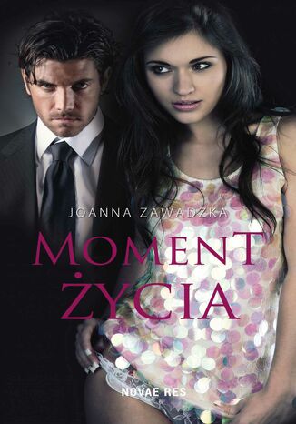 Moment życia Joanna Zawadzka - okladka książki