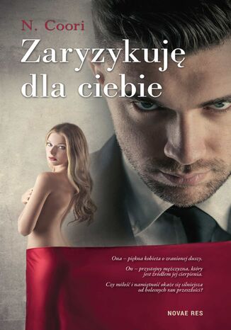 Zaryzykuję dla ciebie N. Coori - okladka książki