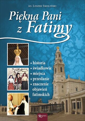 Piękna Pani z Fatimy ks. Leszek Smoliński - okladka książki