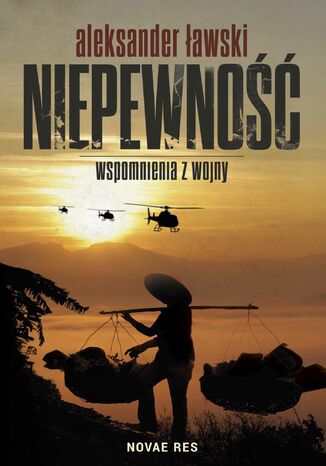 Niepewność. Wspomnienia z wojny Aleksander Ławski - okladka książki