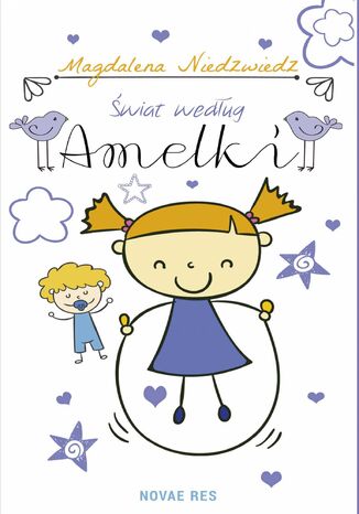 Świat według Amelki Magdalena Niedzwiedz - okladka książki