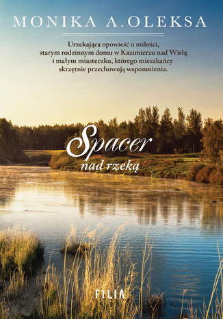 Spacer nad rzeką Monika A. Oleksa - okladka książki