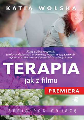 Terapia jak z filmu Katia Wolska - okladka książki