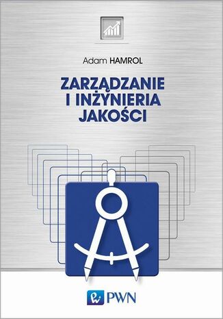 Zarządzanie i inżynieria jakości Adam Hamrol - okladka książki