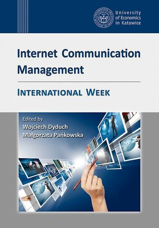 Internet Communication Management. International Week Wojciech Dyduch, Małgorzata Pańkowska - okladka książki