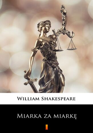 Miarka za miarkę William Shakespeare - okladka książki