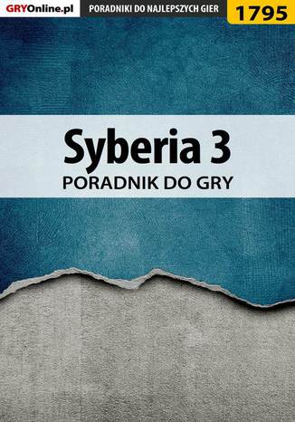 Syberia 3 - poradnik do gry Katarzyna "Kayleigh" Michałowska - okladka książki