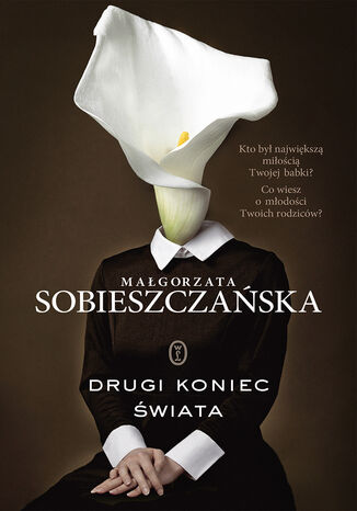 Drugi koniec świata Małgorzata Sobieszczańska - okladka książki