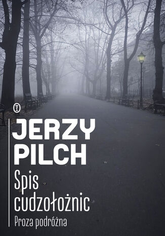 Spis cudzołożnic. Proza podróżna Jerzy Pilch - okladka książki