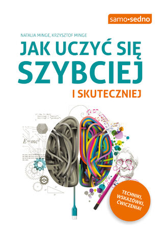 Jak uczyć się szybciej i skuteczniej Natalia Minge, Krzysztof Minge - okladka książki