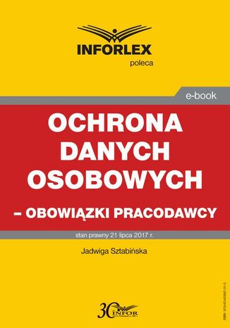 Ochrona danych osobowych - obowiązki pracodawcy Jadwiga Sztabińska - okladka książki