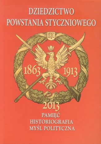 Dziedzictwo powstania styczniowego Alicja Kulecka - okladka książki