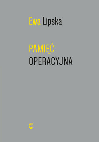 Pamięć operacyjna Ewa Lipska - okladka książki
