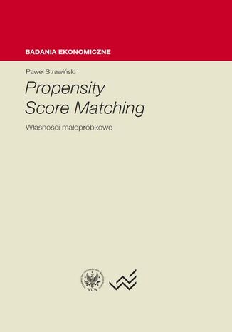 Propensity Score Matching Paweł Strawiński - okladka książki