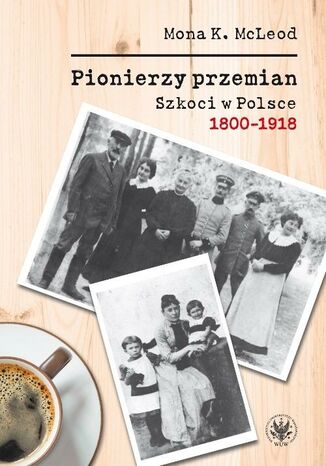 Pionierzy przemian Mona Kedslie Mcleod - okladka książki