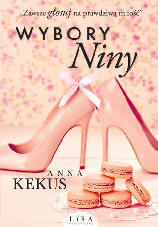 Wybory Niny Anna Kekus - okladka książki