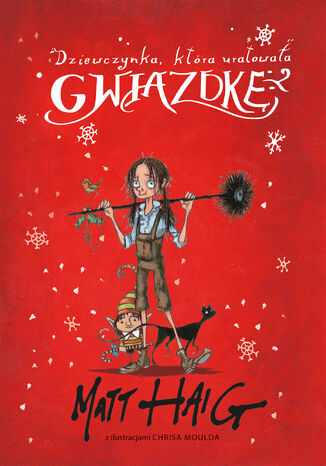 Dziewczynka, która uratowała gwiazdkę Matt Haig - okladka książki