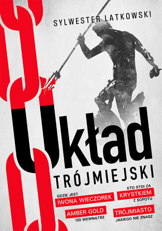 Układ Trójmiejski Sylwester Latkowski - okladka książki