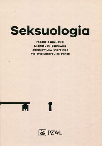 Seksuologia Michał Lew-Starowicz, Zbigniew Lew-Starowicz, Violetta Skrzypulec-Plinta - okladka książki