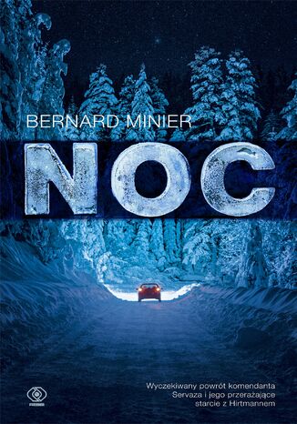 Noc Bernard Minier - okladka książki
