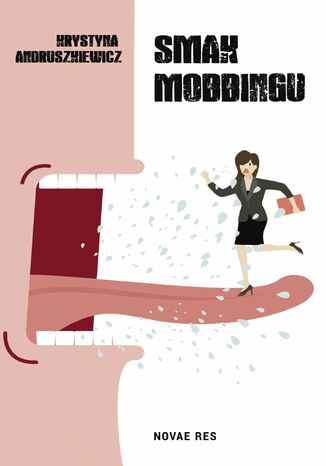 Smak mobbingu Krystyna Andruszkiewicz - okladka książki