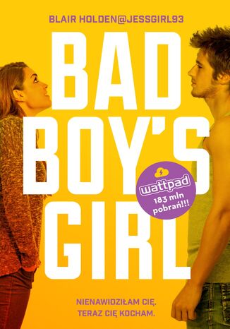 Bad Boy's Girl (#1). Bad Boy's Girl tom 1 Blair Holden - okladka książki