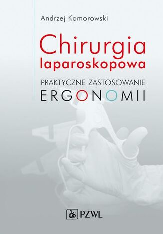 Chirurgia laparoskopowa Andrzej Komorowski - okladka książki