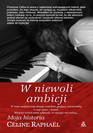 W niewoli ambicji Céline Raphaël - okladka książki