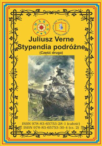 Stypendia podróżne. Część druga. Pełny polski przekład Juliusz Verne - okladka książki
