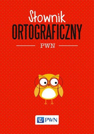 Słownik ortograficzny PWN Lidia Drabik - okladka książki