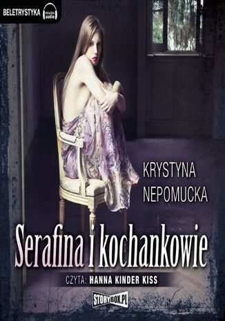 Serafina i kochankowie Krystyna Nepomucka - okladka książki