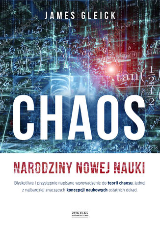 Chaos. Narodziny nowej nauki James Gleick - okladka książki