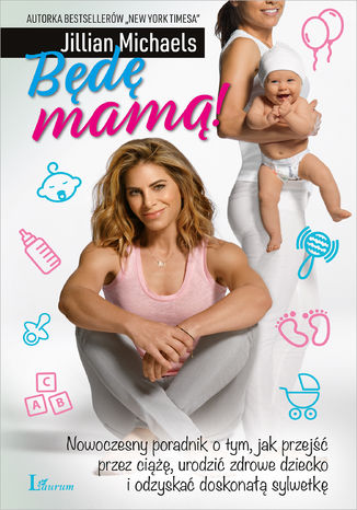 Będę Mamą! Jillian Michaels - okladka książki