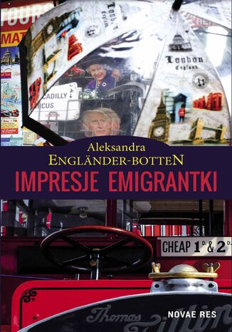 Impresje emigrantki Aleksandra Englander-Botten - okladka książki