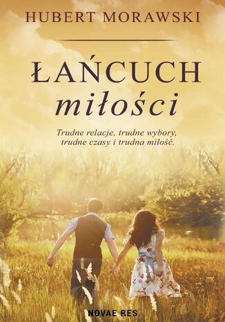 Łańcuch miłości Hubert Morawski - okladka książki