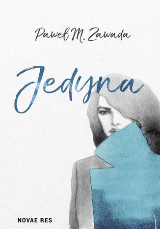 Jedyna Paweł M. Zawada - okladka książki
