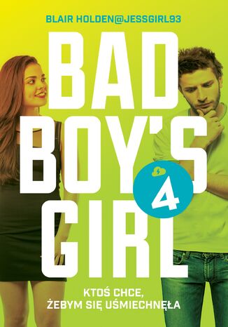 Bad Boy's Girl (Tom 4). Bad Boy's Girl 4 Blair Holden - okladka książki