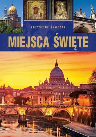 Miejsca święte Krzysztof Żywczak - okladka książki
