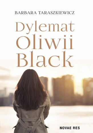Dylemat Oliwii Black Barbara Taraszkiewicz - okladka książki