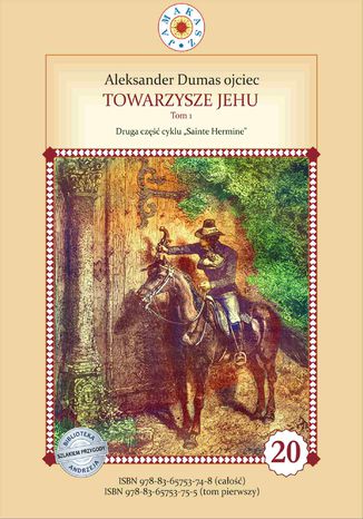Towarzysze Jehu. Tom 1 Aleksander Dumas (ojciec) - okladka książki